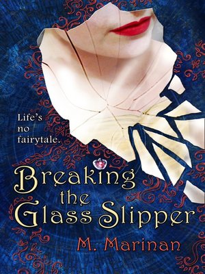 cover image of Breaking the Glass Slipper